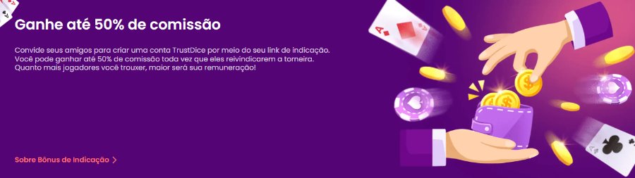 Bônus por referência Trustdice casino Brasil