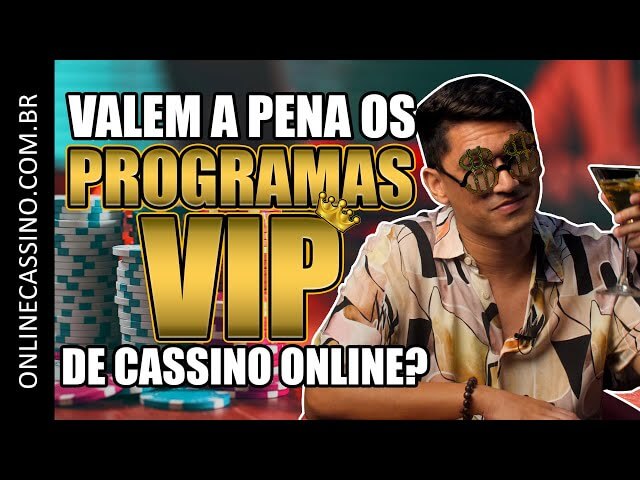 Programas VIP de cassinos online valem a pena?